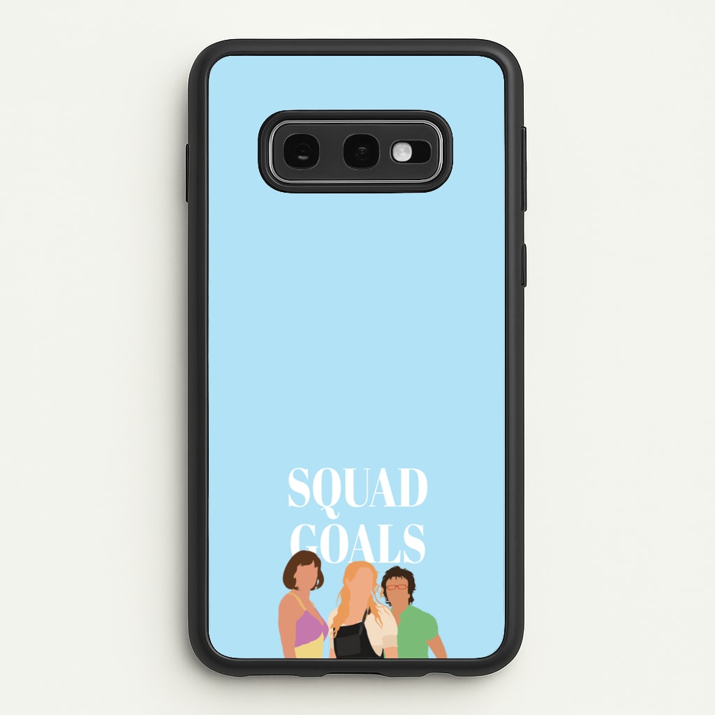 Squad Goals - Mamma Mia - Mamma Mia Phone Case for Galaxy S10e