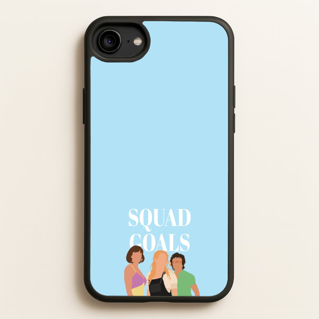 Squad Goals - Mamma Mia - Mamma Mia Phone Case for iPhone 6 / 7 / 8 / SE