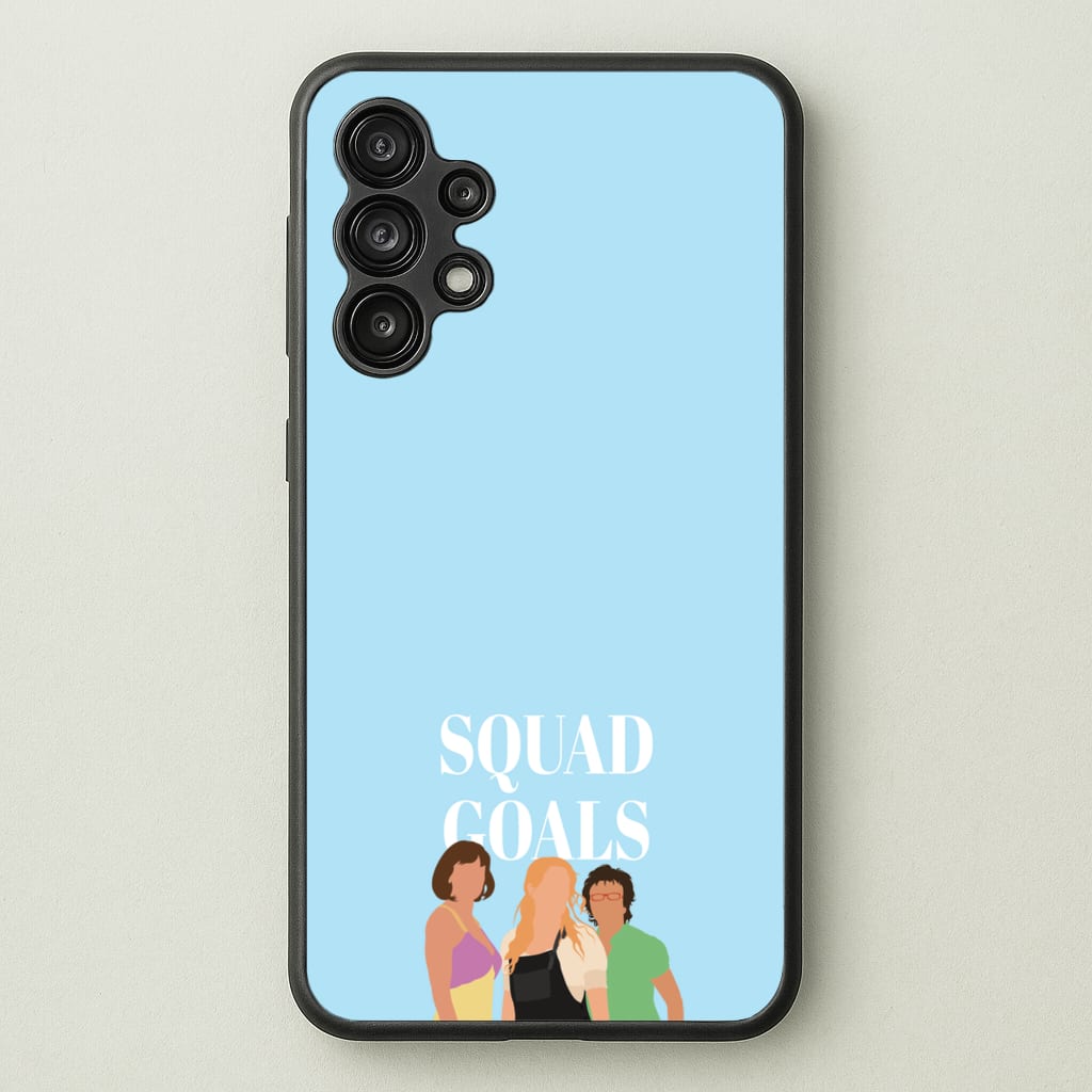Squad Goals - Mamma Mia - Mamma Mia Phone Case for Galaxy A13
