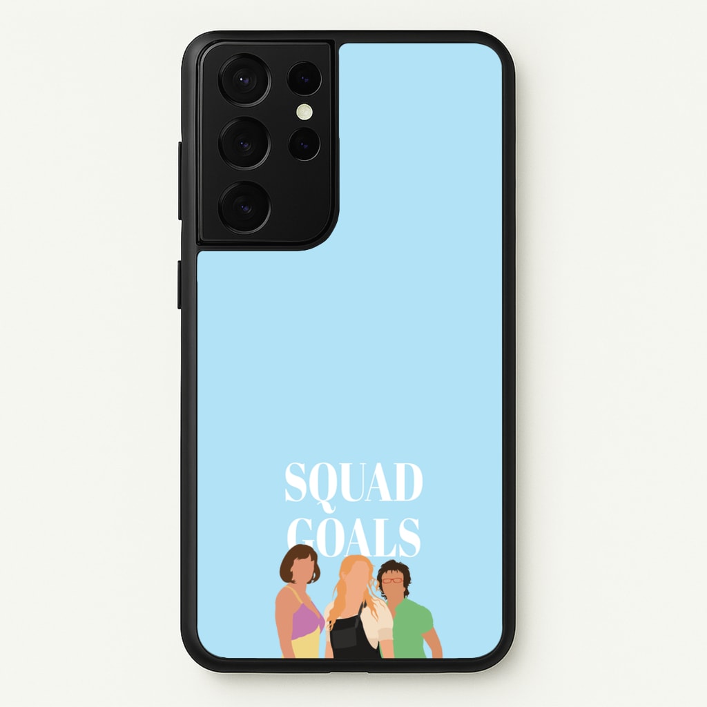 Squad Goals - Mamma Mia - Mamma Mia Phone Case for Galaxy S21 Ultra