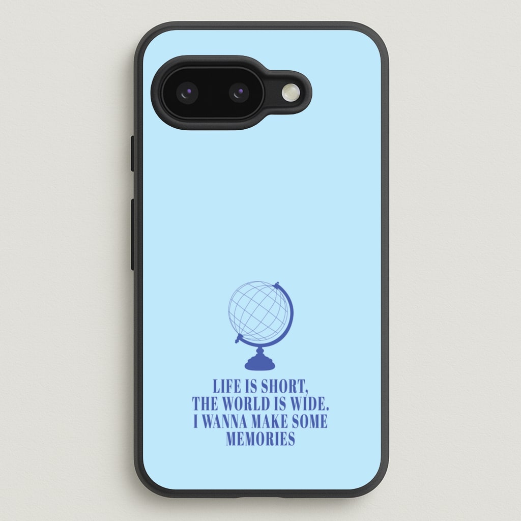 Life Is Short The World Is Wide - Mamma Mia - Mamma Mia Phone Case for Google Pixel 9a