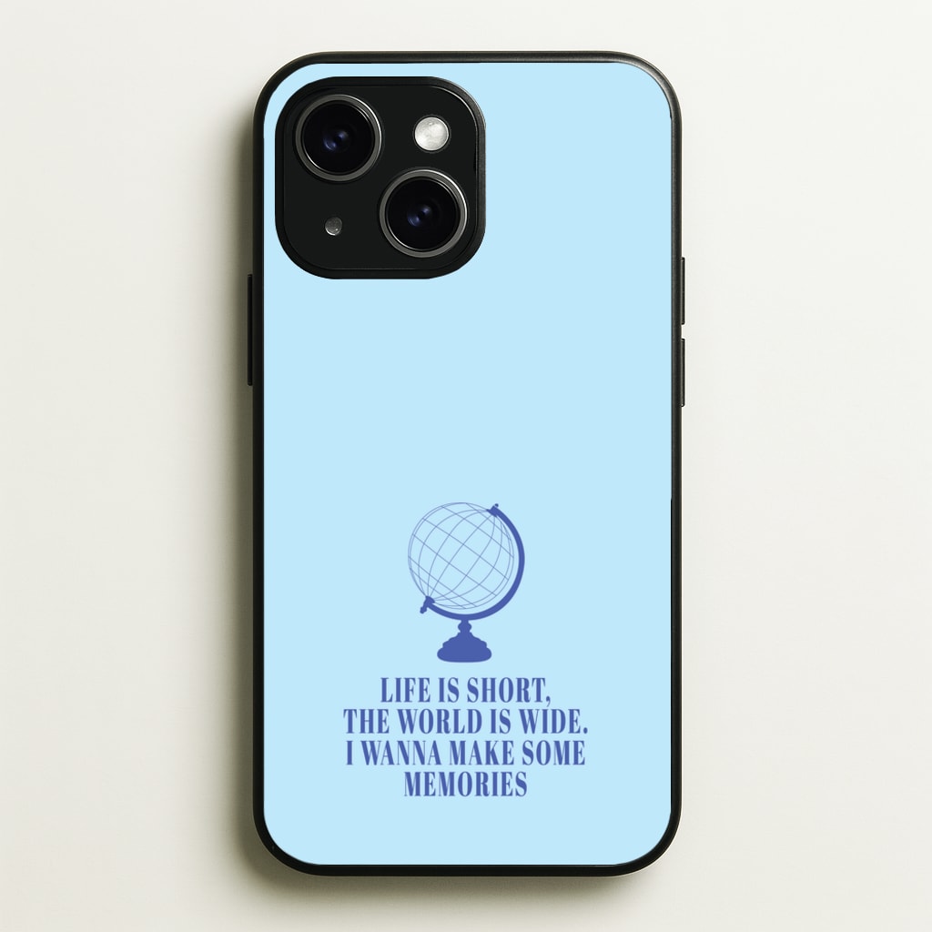 Life Is Short The World Is Wide - Mamma Mia - Mamma Mia Phone Case for iPhone 14 Plus