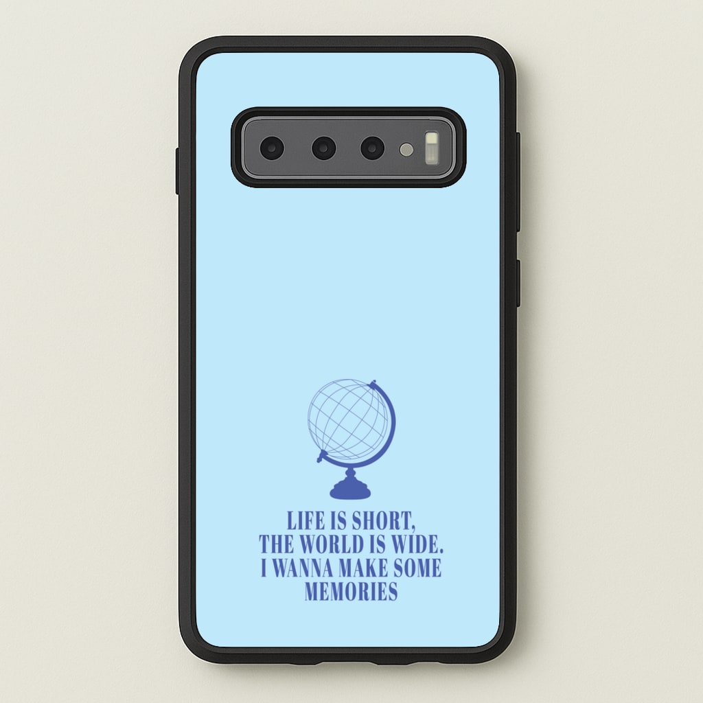 Life Is Short The World Is Wide - Mamma Mia - Mamma Mia Phone Case for Galaxy S10 Plus