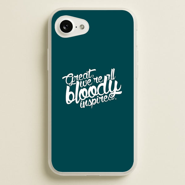 Great, We're All Bloody Inspired - Maze - Maze Runner Phone Case for iPhone 16e