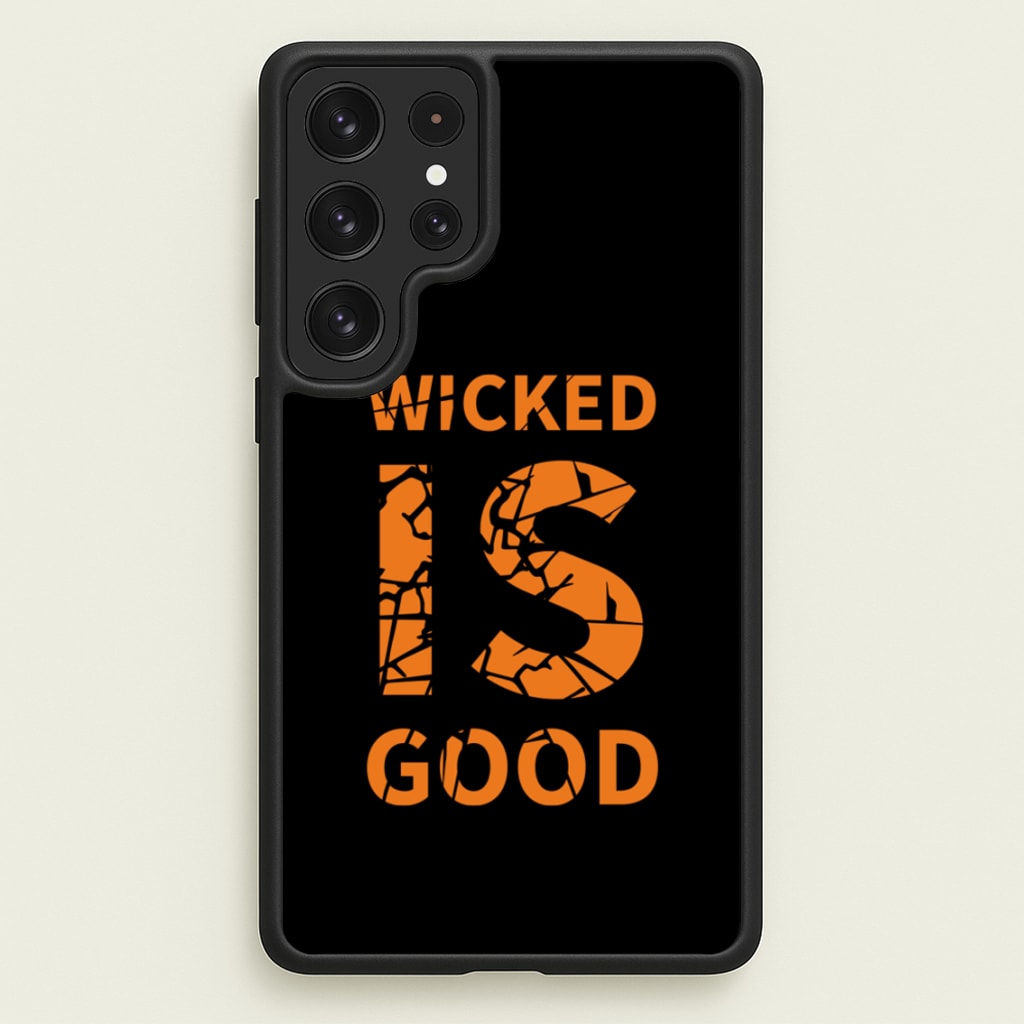 Wicked Is Good - Maze - Maze Runner Phone Case for Galaxy S22 Ultra