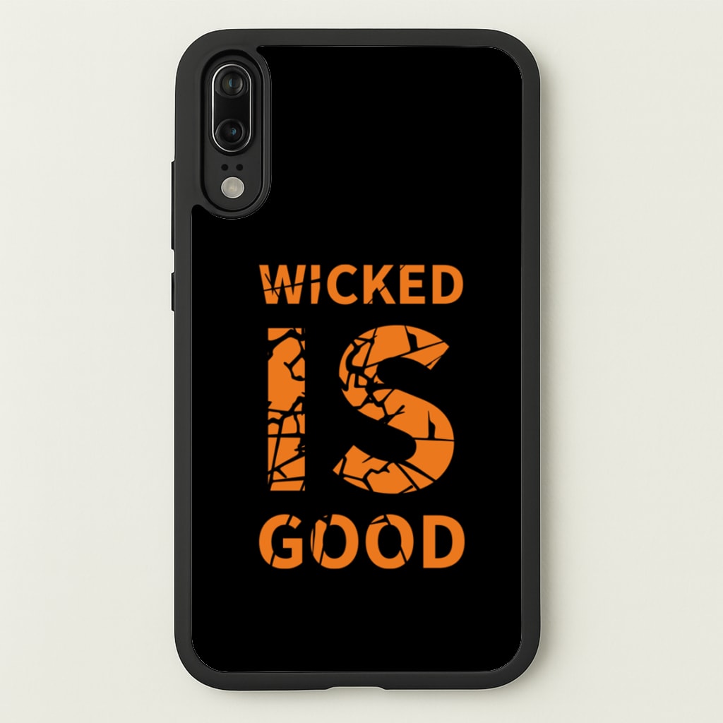 Wicked Is Good - Maze - Maze Runner Phone Case for Huawei P20