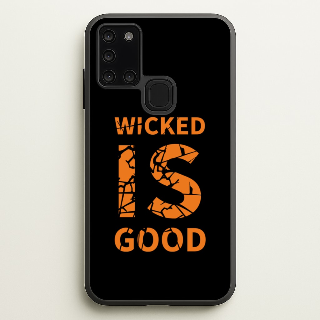 Wicked Is Good - Maze - Maze Runner Phone Case for Galaxy A21s