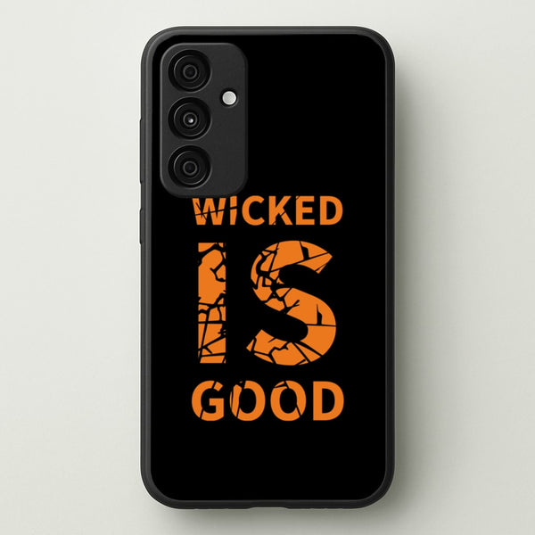 Wicked Is Good - Maze - Maze Runner Phone Case for Galaxy A15