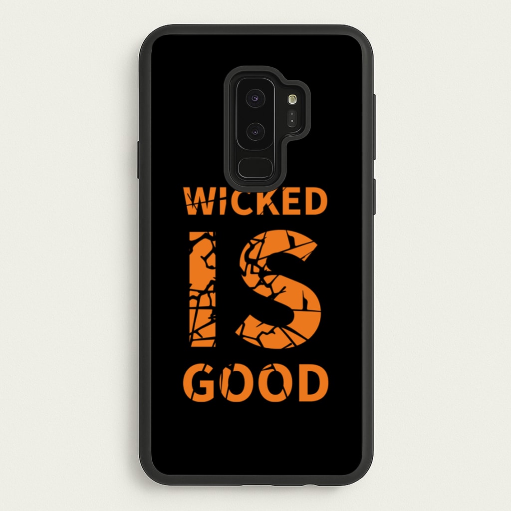 Wicked Is Good - Maze - Maze Runner Phone Case for Galaxy S9 Plus