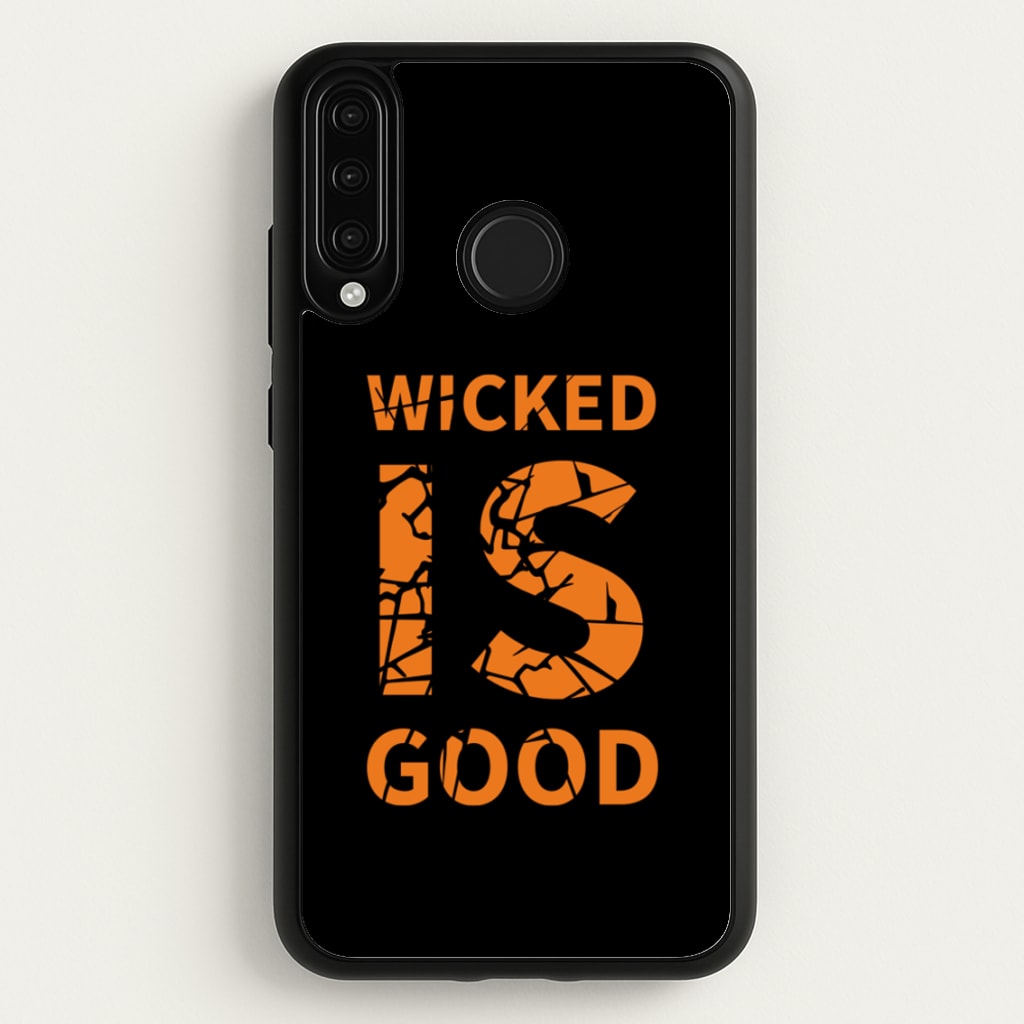Wicked Is Good - Maze - Maze Runner Phone Case for Huawei P30 Lite