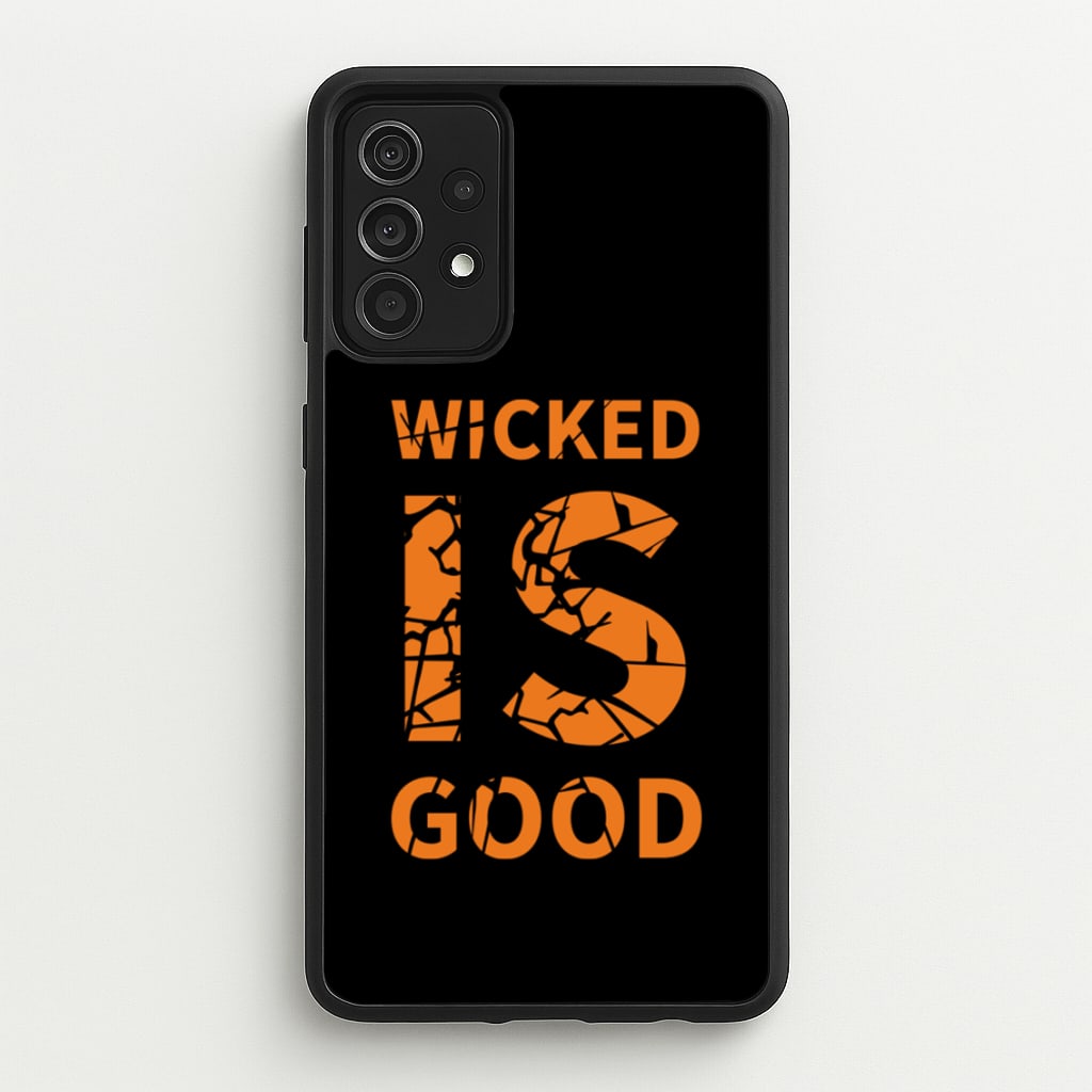 Wicked Is Good - Maze - Maze Runner Phone Case for Galaxy A52 / A52s