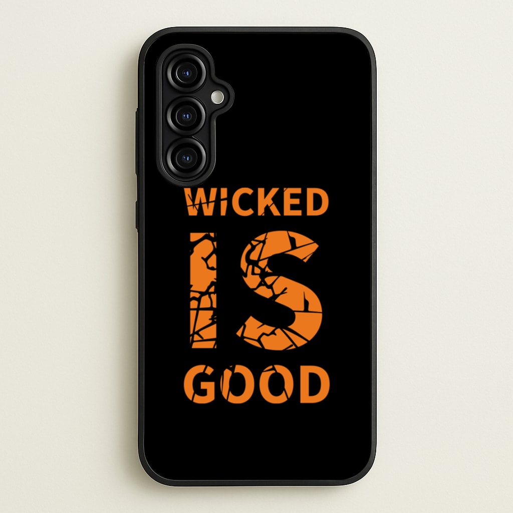 Wicked Is Good - Maze - Maze Runner Phone Case for Galaxy A54