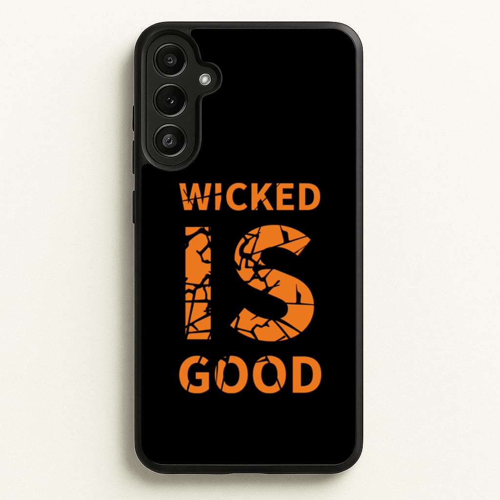 Wicked Is Good - Maze - Maze Runner Phone Case for Galaxy A34