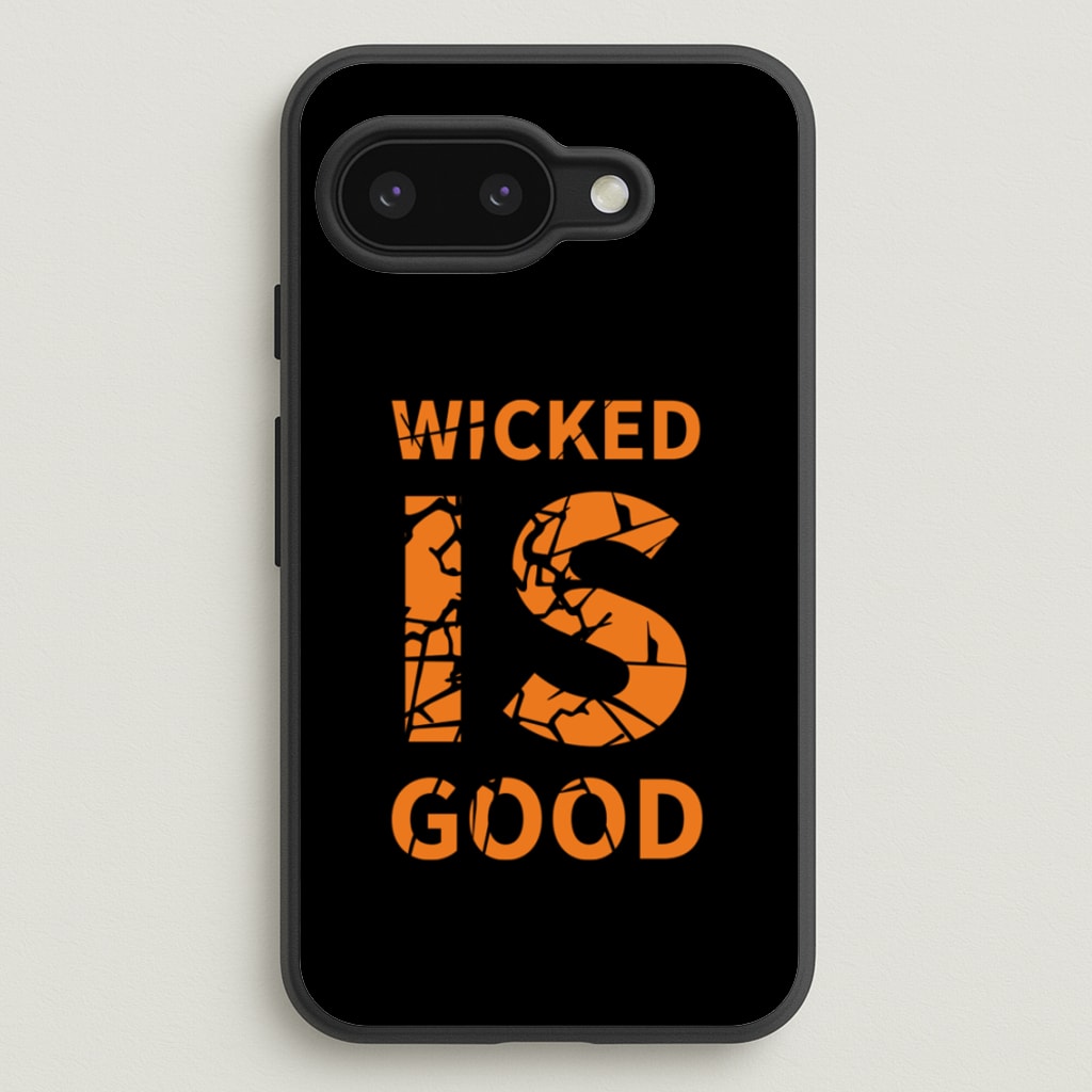 Wicked Is Good - Maze - Maze Runner Phone Case for Google Pixel 9a