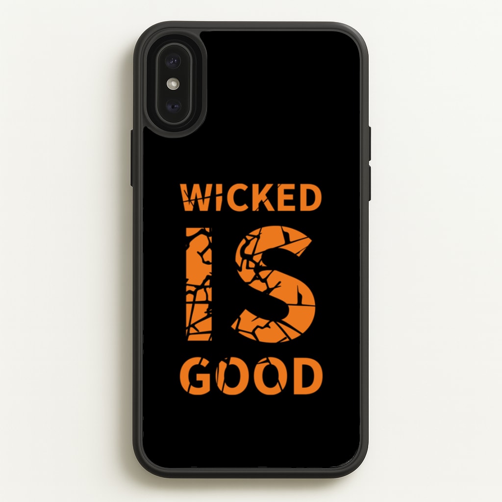 Wicked Is Good - Maze - Maze Runner Phone Case for iPhone XS Max