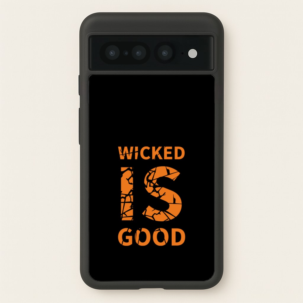 Wicked Is Good - Maze - Maze Runner Phone Case for Google Pixel 7 Pro