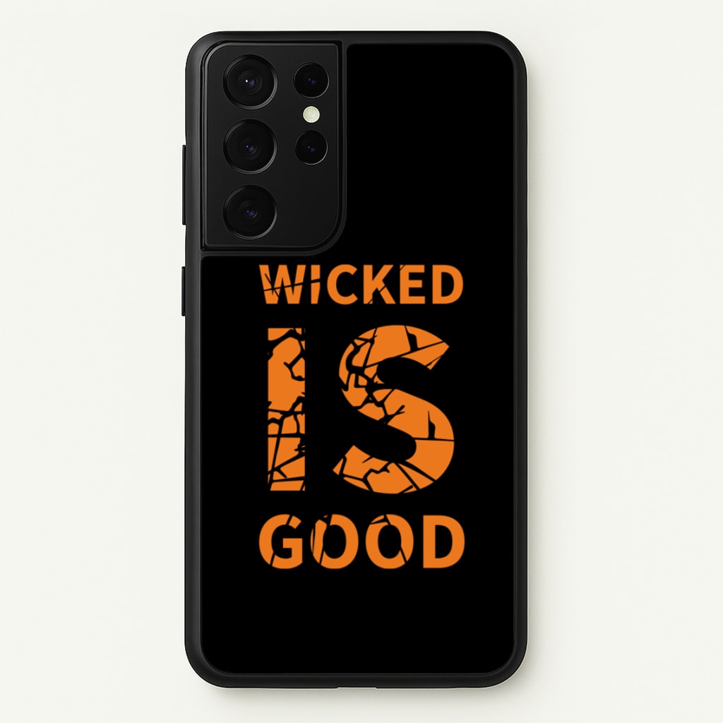 Wicked Is Good - Maze - Maze Runner Phone Case for Galaxy S21 Ultra