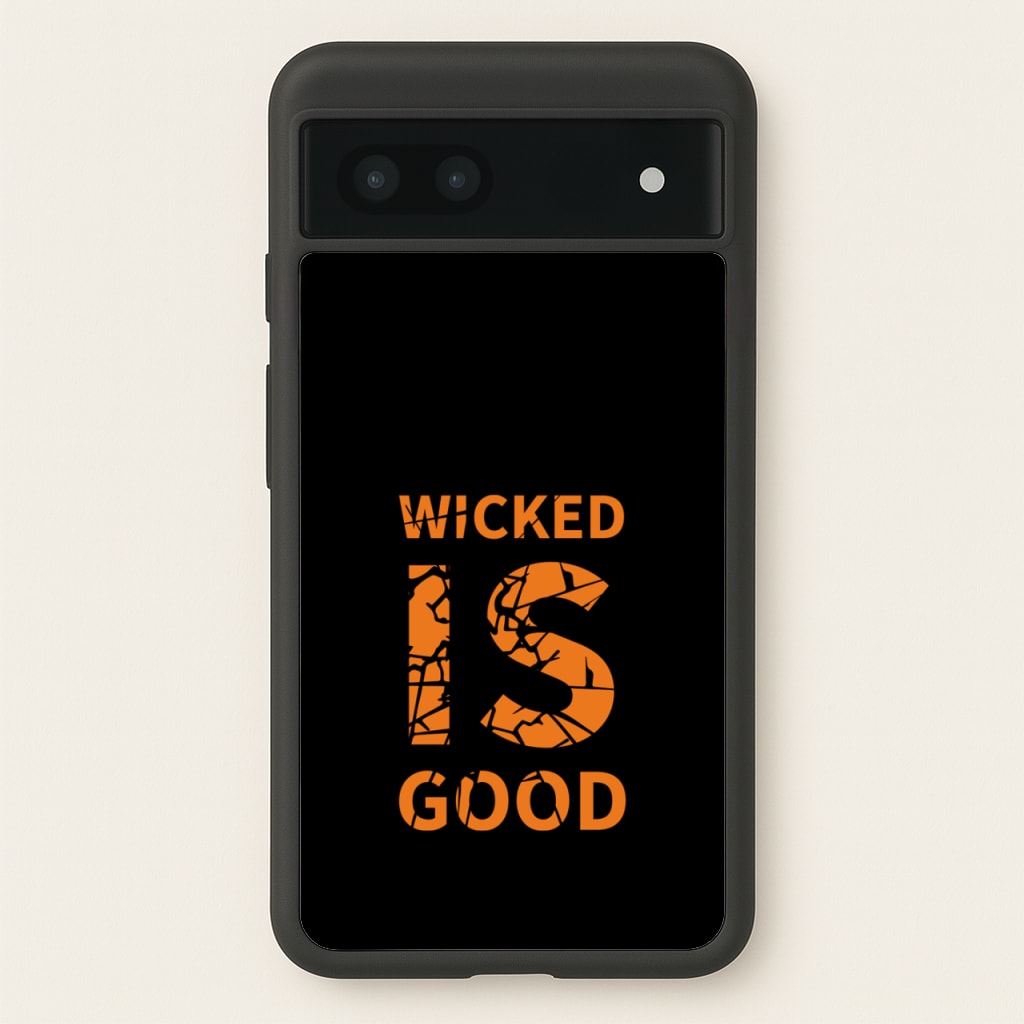 Wicked Is Good - Maze - Maze Runner Phone Case for Google Pixel 7a