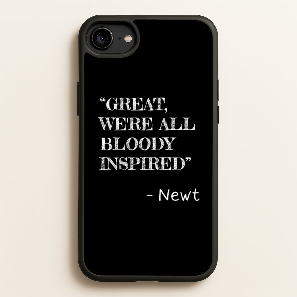 Great, We're All Bloody Inspired - Newt - Maze Runner Phone Case for iPhone 6 / 7 / 8 / SE