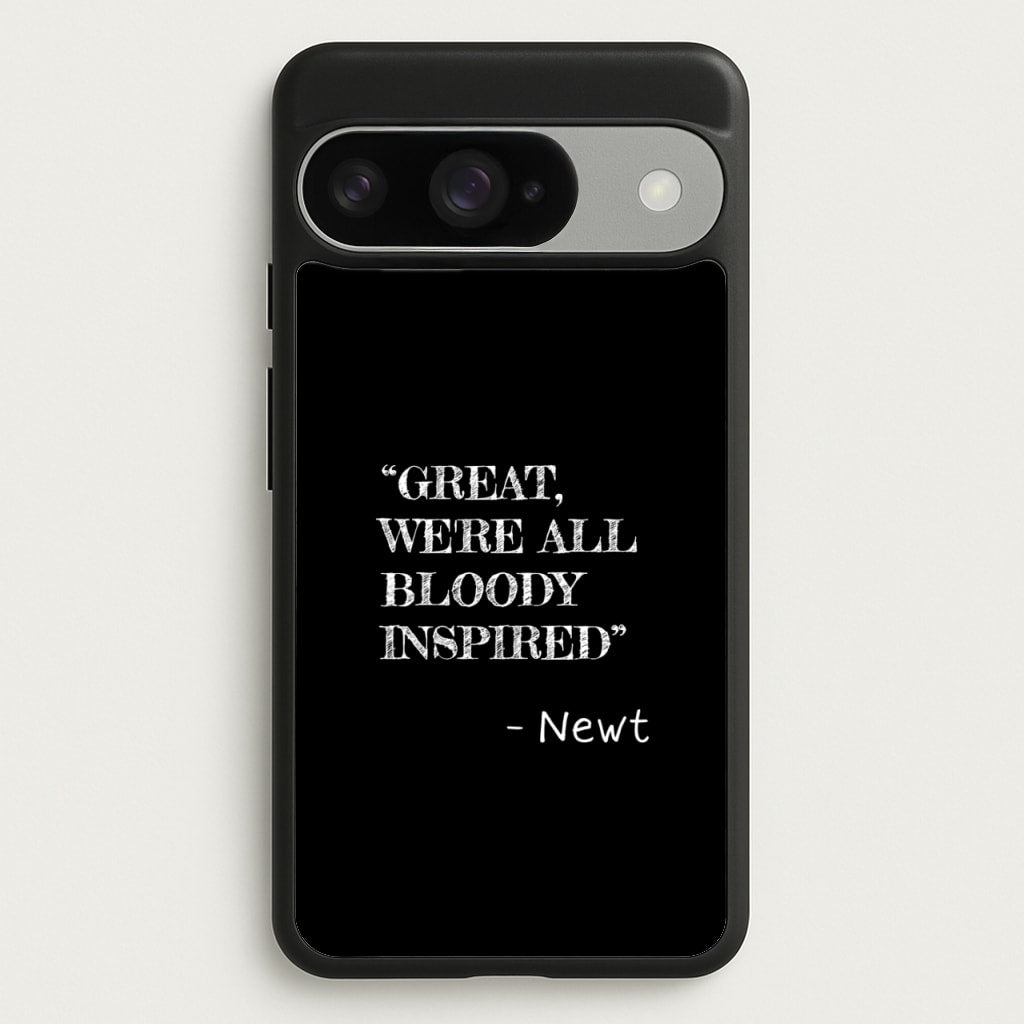 Great, We're All Bloody Inspired - Newt Phone Case for Google Pixel 10 / 10 Pro