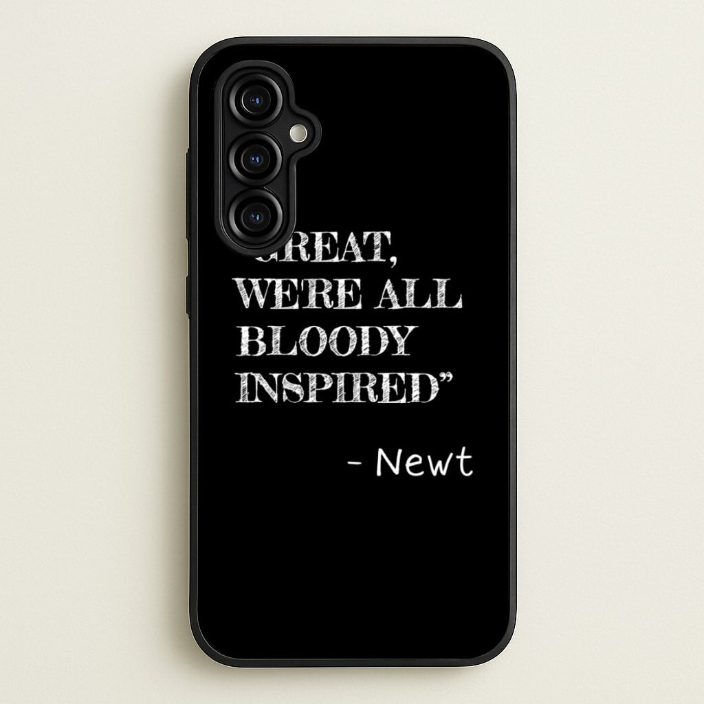 Great, We're All Bloody Inspired - Newt - Maze Runner Phone Case for Galaxy A54