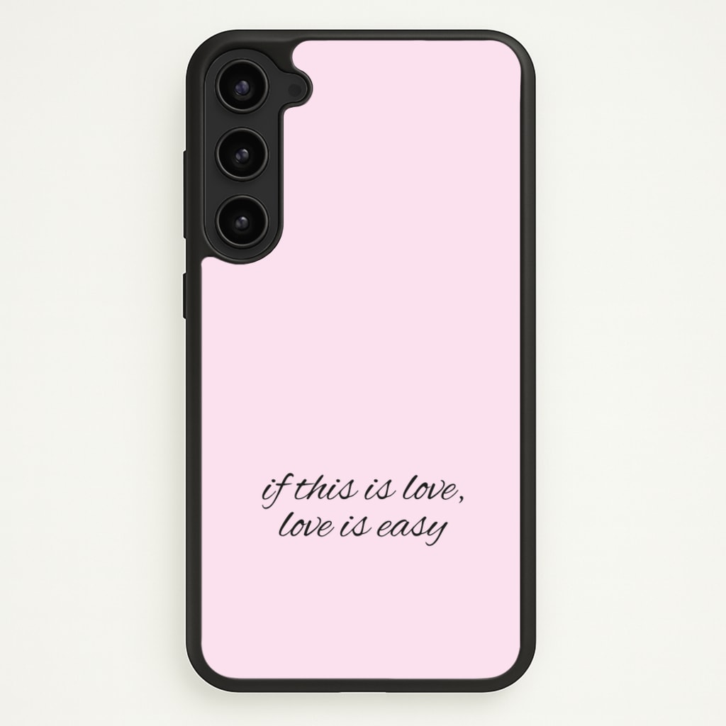 If This Is Love, Love Is Easy - McBand - McFly Phone Case for Galaxy S23