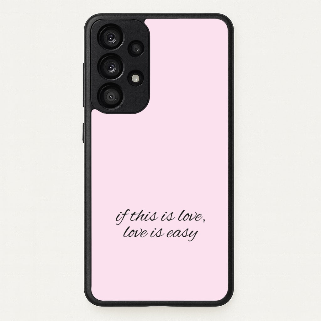 If This Is Love, Love Is Easy - McBand - McFly Phone Case for Galaxy A33