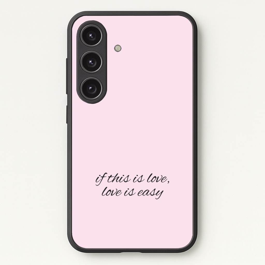 If This Is Love, Love Is Easy - McBand - McFly Phone Case for Galaxy S25