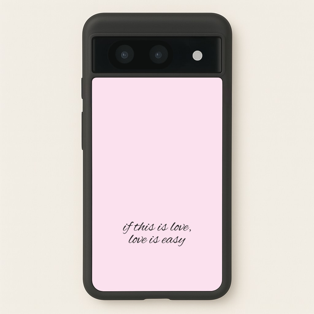If This Is Love, Love Is Easy - McBand - McFly Phone Case for Google Pixel 8a