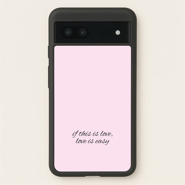 If This Is Love, Love Is Easy - McBand - McFly Phone Case for Google Pixel 7a