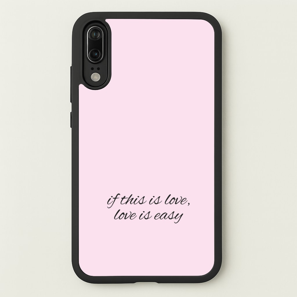 If This Is Love, Love Is Easy - McBand - McFly Phone Case for Huawei P20
