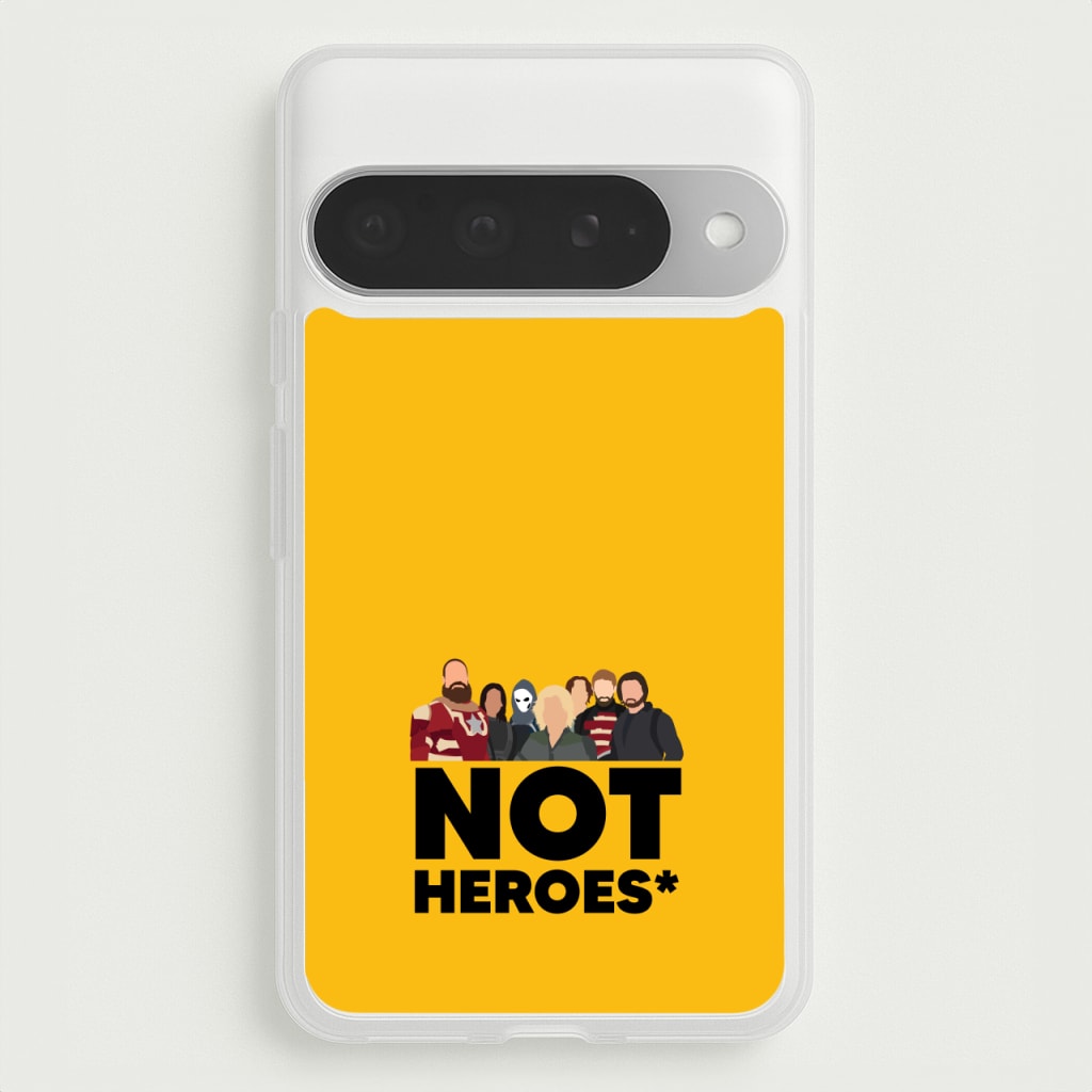Not Heroes Phone Case for Google Pixel 10 Pro XL