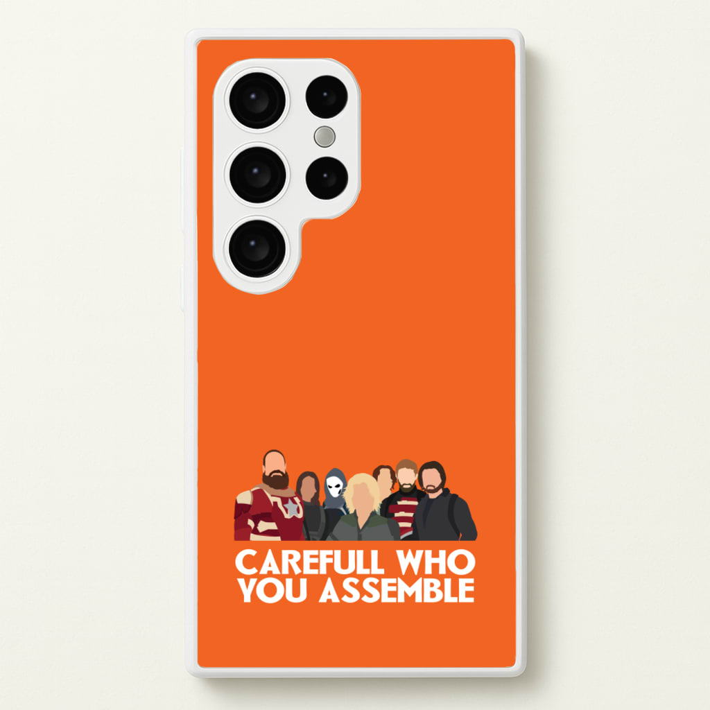 Careful Who You Assemble - Thunderbolts Phone Case for Galaxy S24 Ultra