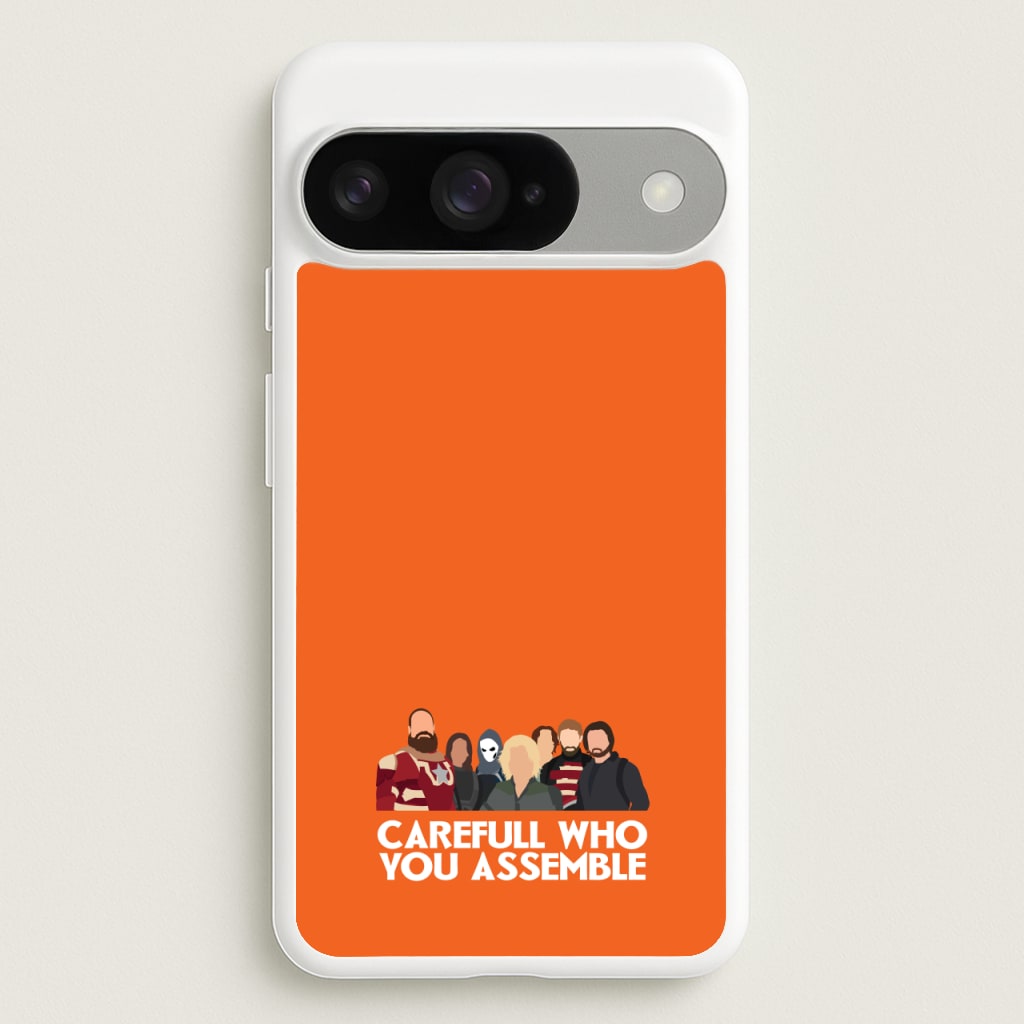 Careful Who You Assemble Phone Case for Google Pixel 10 / 10 Pro