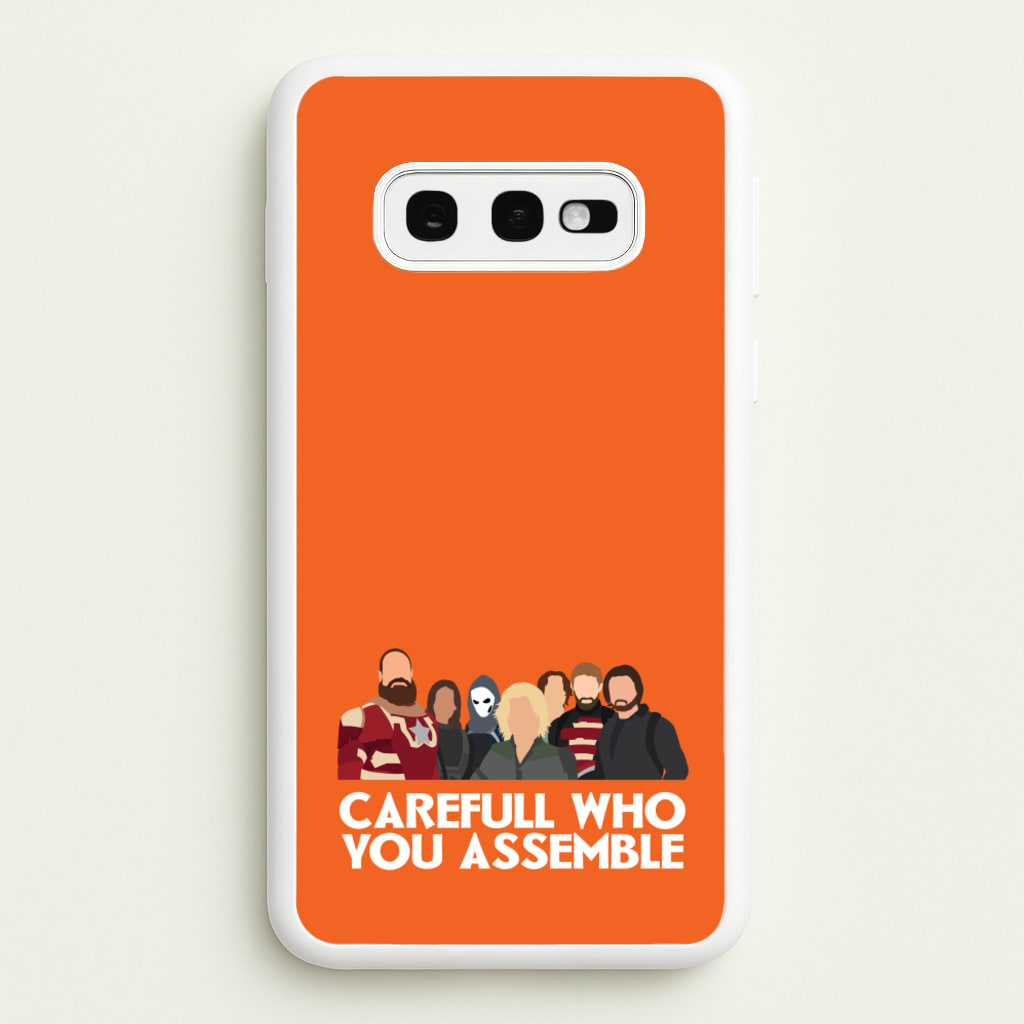 Careful Who You Assemble - Thunderbolts Phone Case for Galaxy S10e