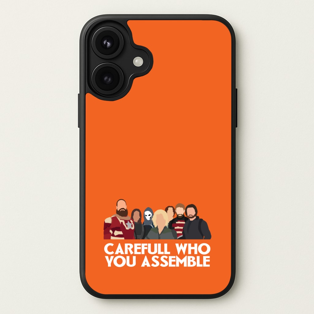 Careful Who You Assemble Phone Case for iPhone 17