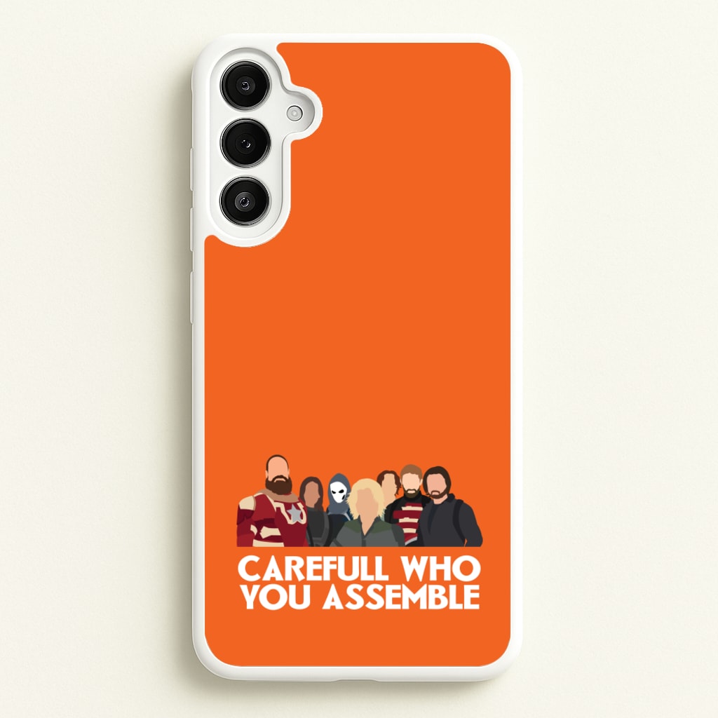 Careful Who You Assemble - Thunderbolts Phone Case for Galaxy A36