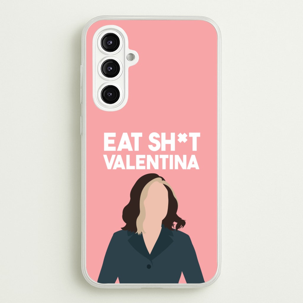 Eat Sh*t Valentina - Thunderbolts Phone Case for Galaxy A16