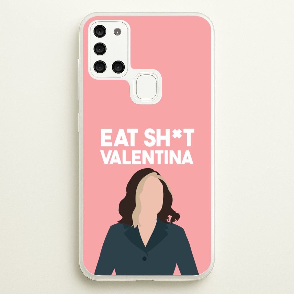 Eat Sh*t Valentina - Thunderbolts Phone Case for Galaxy A21s