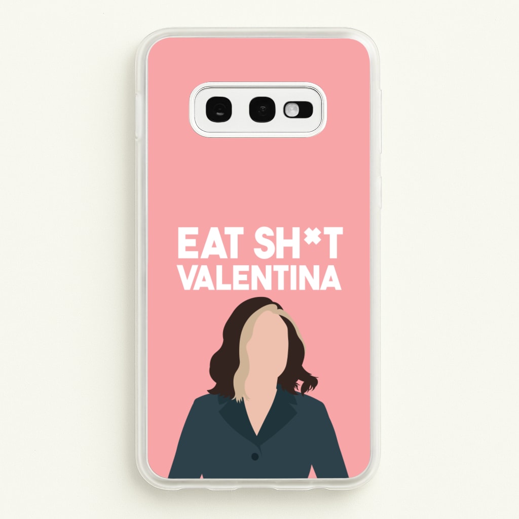 Eat Sh*t Valentina - Thunderbolts Phone Case for Galaxy S10e