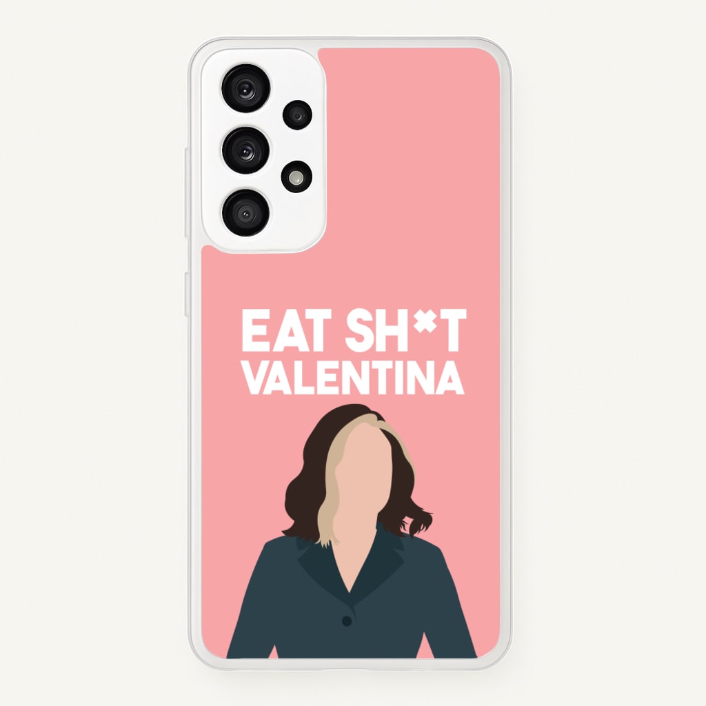 Eat Sh*t Valentina - Thunderbolts Phone Case for Galaxy A33