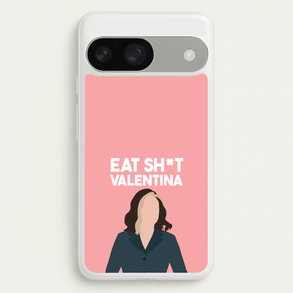 Eat Sh*t Valentina - Thunderbolts Phone Case for Google Pixel 9 / 9 Pro