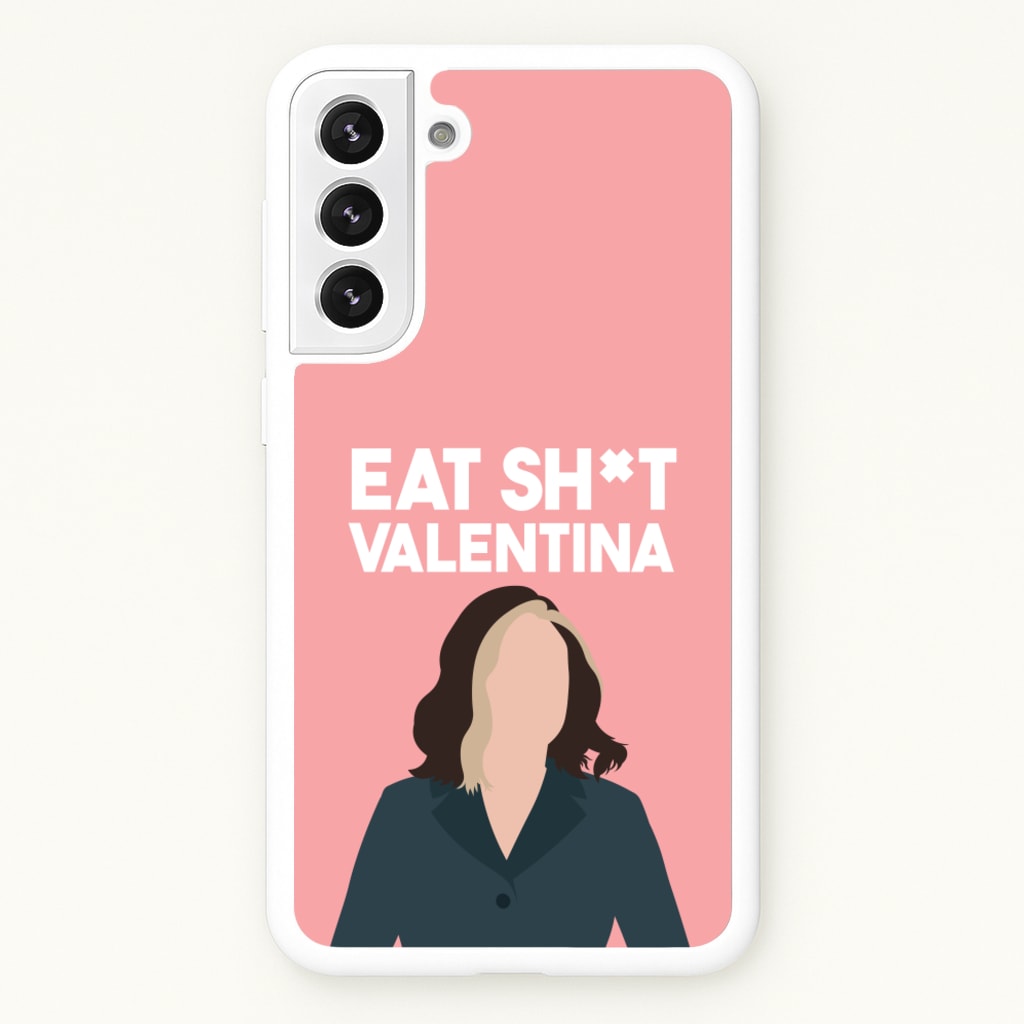 Eat Sh*t Valentina - Thunderbolts Phone Case for Galaxy S22 Plus