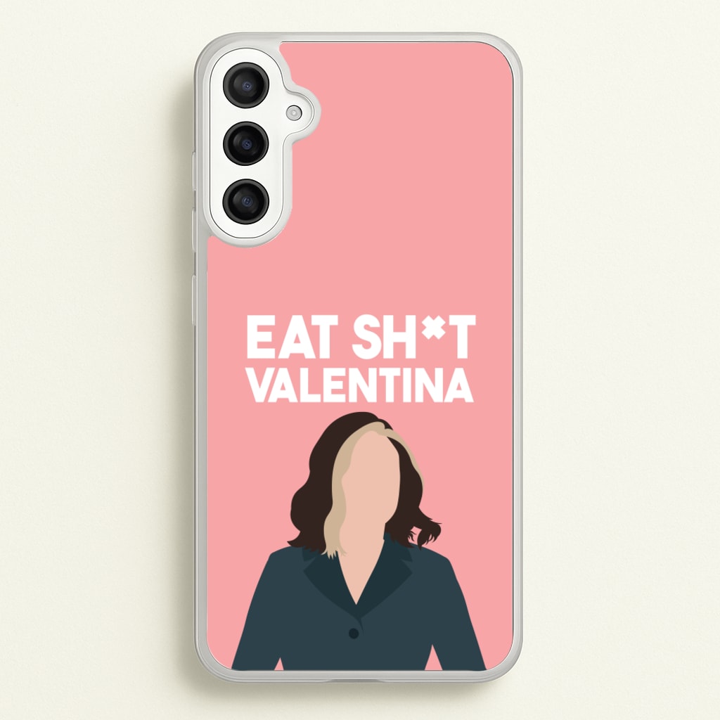 Eat Sh*t Valentina - Thunderbolts Phone Case for Galaxy A36