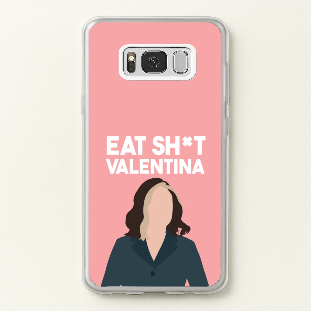 Eat Sh*t Valentina - Thunderbolts Phone Case for Galaxy S8 Plus