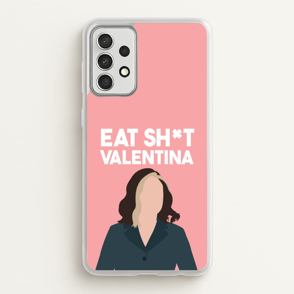 Eat Sh*t Valentina - Thunderbolts Phone Case for Galaxy A52 / A52s