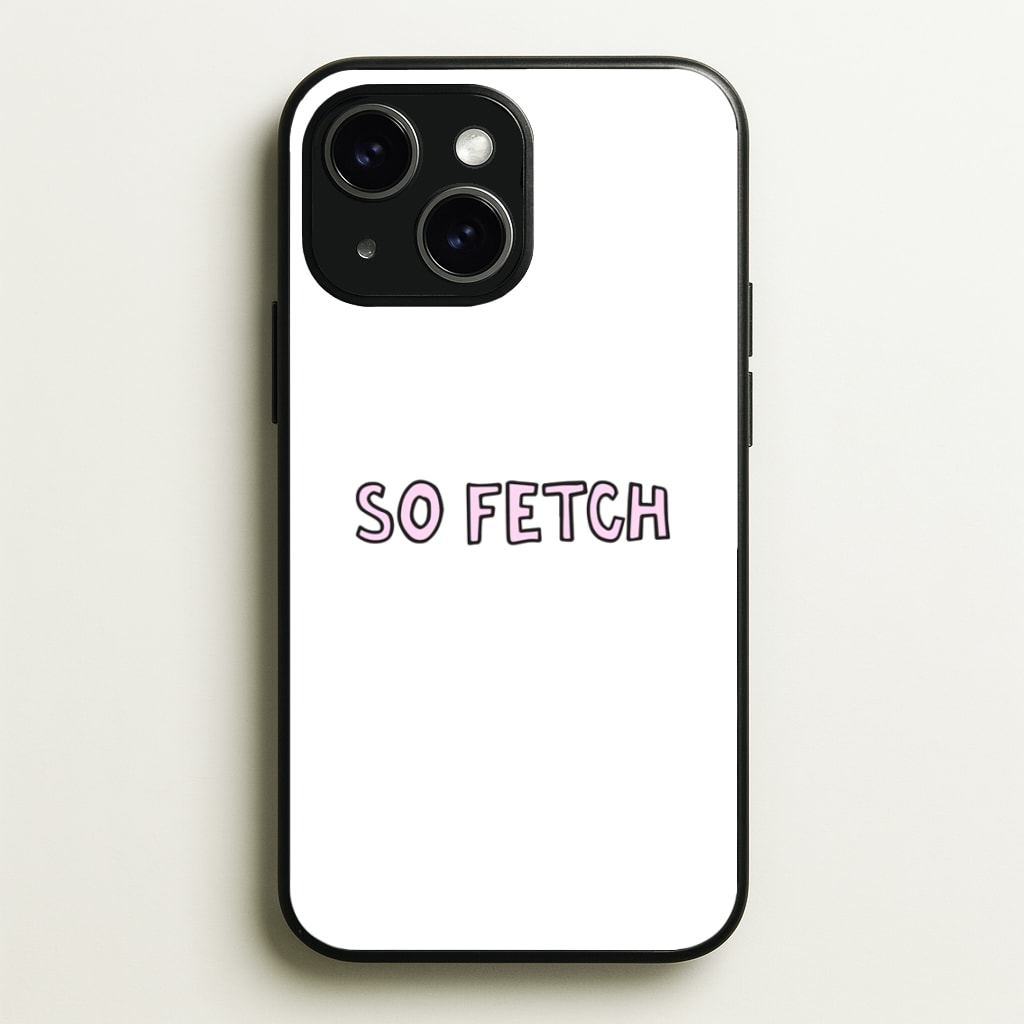 So Fetch - Mean Girls Phone Case for iPhone 14