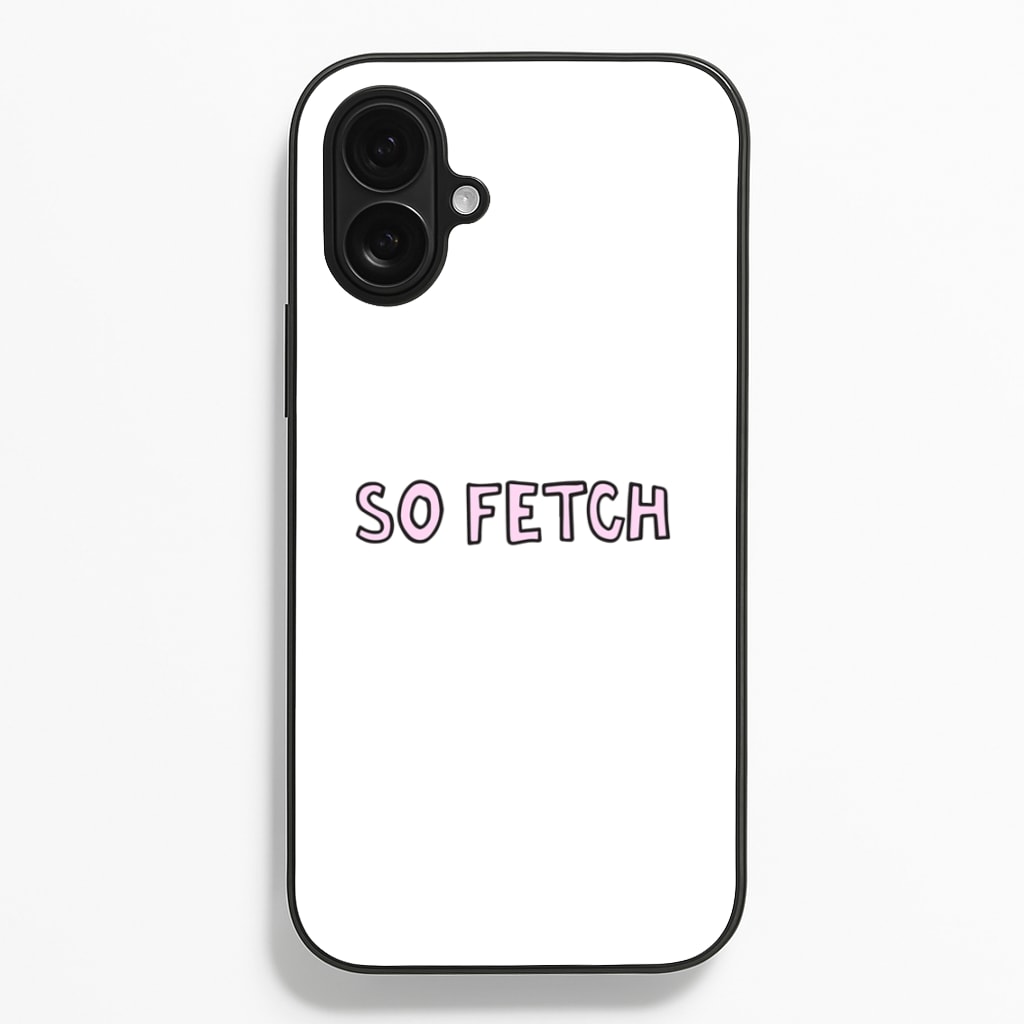 So Fetch - Mean Girls Phone Case for iPhone 16 Plus