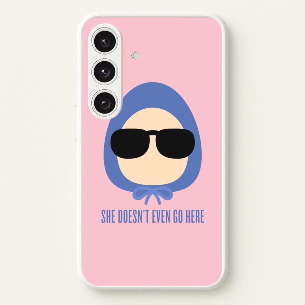 She Doesn't Even Go Here - Mean Girls Phone Case for Galaxy S24 Plus