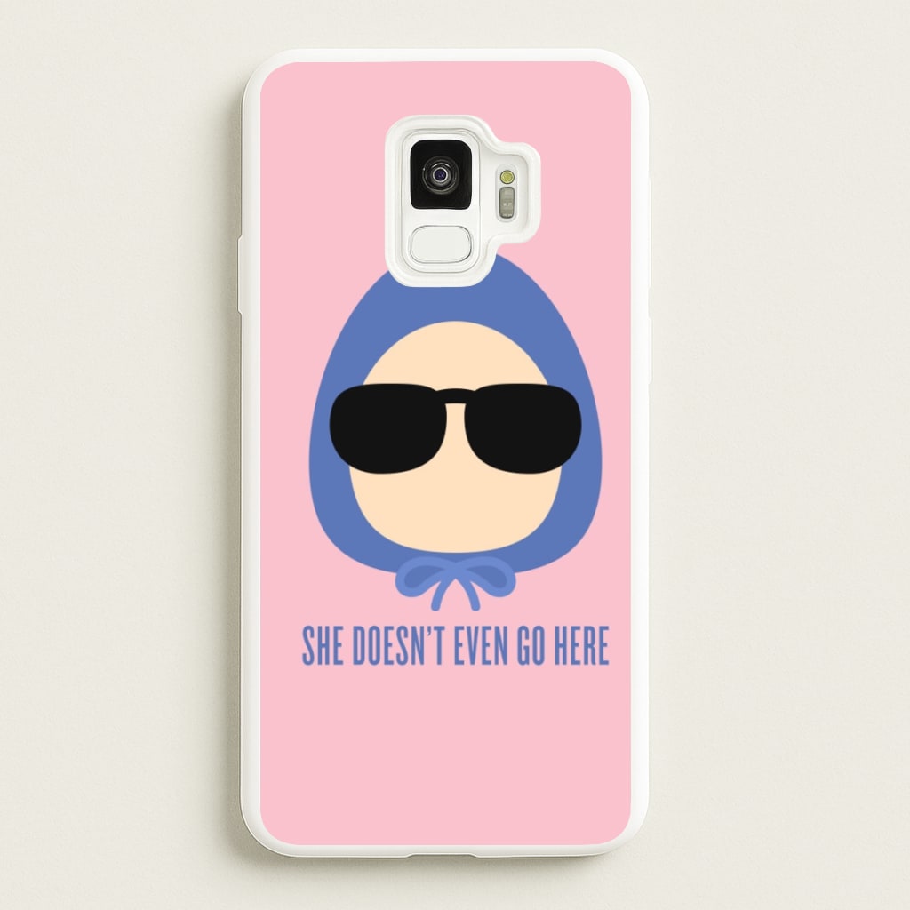 She Doesn't Even Go Here - Mean Girls Phone Case for Galaxy S9